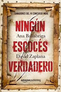 Descargar Ningún escocés verdadero pdf, epub, ebook
