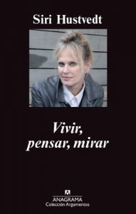 Descargar Vivir, pensar, mirar (Argumentos) pdf, epub, ebook