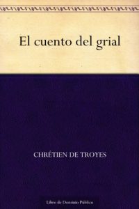 Descargar El cuento del grial pdf, epub, ebook