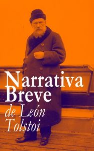Descargar Narrativa Breve de León Tolstoi pdf, epub, ebook
