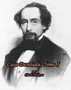 Descargar Casa Desolada, Tomo I pdf, epub, ebook