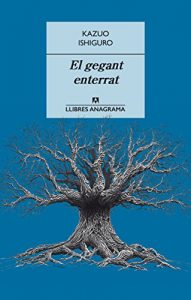 Descargar El gegant enterrat (Llibres Anagrama) pdf, epub, ebook