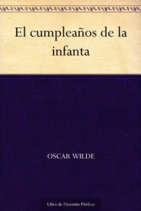 Descargar El cumpleaños de la infanta pdf, epub, ebook