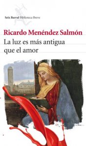 Descargar La luz es más antigua que el amor pdf, epub, ebook