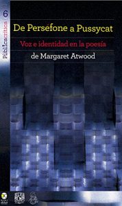 Descargar De Perséfone a Pussycat: Voz e identidad en la poesía (PùblicaCrítica nº 6) pdf, epub, ebook
