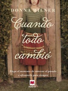 Descargar Cuando todo cambió (Grandes Novelas) pdf, epub, ebook