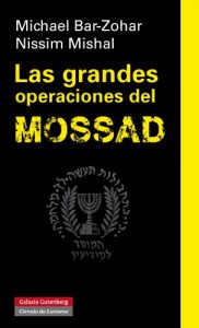 Descargar Las grandes operaciones del Mossad (Ensayo) pdf, epub, ebook
