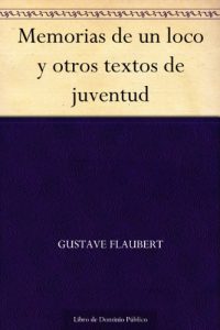 Descargar Memorias de un loco y otros textos de juventud pdf, epub, ebook