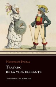 Descargar Tratado de la vida elegante (El Panteón Portátil de Impedimenta) pdf, epub, ebook