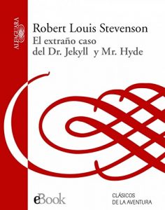 Descargar El extraño caso del Dr. Jekyll y Mr. Hyde pdf, epub, ebook