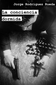 Descargar La Conciencia dormida: “Memorias de un asesino” pdf, epub, ebook