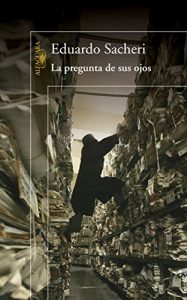 Descargar La pregunta de sus ojos pdf, epub, ebook