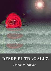 Descargar Desde el tragaluz pdf, epub, ebook