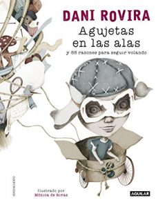 Descargar Agujetas en las alas: y 88 razones para seguir volando pdf, epub, ebook