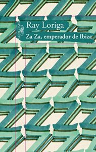 Descargar Za Za, emperador de Ibiza pdf, epub, ebook