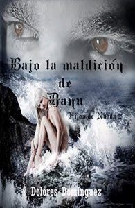 Descargar Bajo la maldición de Danu: Hijos de Nuada II pdf, epub, ebook