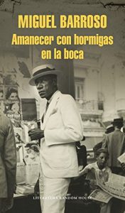 Descargar Amanecer con hormigas en la boca pdf, epub, ebook