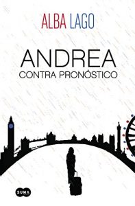 Descargar Andrea contra pronóstico pdf, epub, ebook