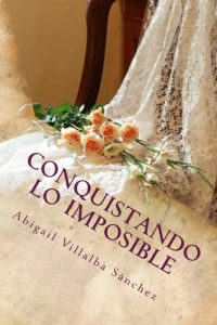 Descargar Conquistando lo imposible (Imposibles nº 1) pdf, epub, ebook