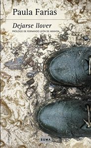 Descargar Dejarse llover: Prólogo de Fernando León de Aranoa pdf, epub, ebook