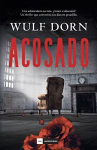 Descargar Acosado (Los imperdibles) pdf, epub, ebook