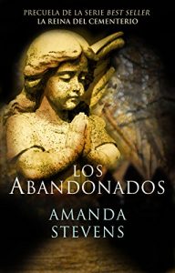 Descargar Los abandonados (La reina del cementerio) pdf, epub, ebook