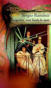 Descargar Margarita, está linda la mar (Premio Alfaguara 1998) pdf, epub, ebook