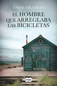 Descargar El hombre que arreglaba las bicicletas pdf, epub, ebook