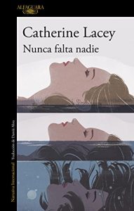 Descargar Nunca falta nadie pdf, epub, ebook