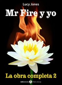 Descargar Mr. Fire y yo – La obra completa 2 pdf, epub, ebook
