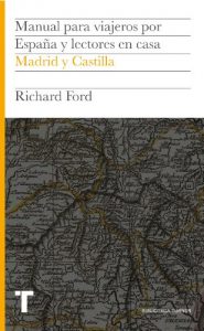 Descargar Manual para viajeros: Madrid y Castilla: 3 (Biblioteca Turner) pdf, epub, ebook