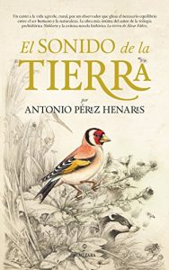 Descargar El sonido de la tierra (Novela) pdf, epub, ebook