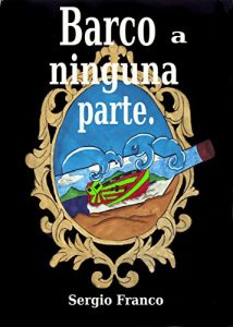 Descargar Barco a ninguna parte. pdf, epub, ebook