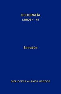 Descargar Geografía. Libros V-VII (Biblioteca Clásica Gredos) pdf, epub, ebook