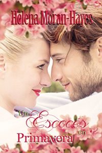 Descargar Un Escocés en Primavera: (Novela corta) (Cuatro Estaciones nº 1) pdf, epub, ebook