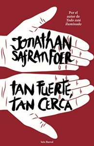 Descargar Tan fuerte, tan cerca pdf, epub, ebook