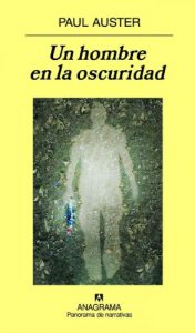 Descargar Un hombre en la oscuridad (Compactos Anagrama) pdf, epub, ebook