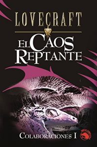 Descargar El caos reptante (Icaro) pdf, epub, ebook