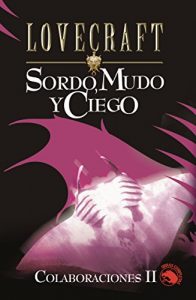 Descargar Sordo mudo y ciego (Icaro) pdf, epub, ebook