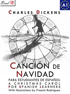 Descargar Canción de Navidad para estudiantes de español. Libro de lectura: A Christmas Carol for Spanish learners. Reading Book Level A1 Beginners (Read in Spanish) pdf, epub, ebook