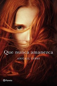 Descargar Que nunca amanezca pdf, epub, ebook