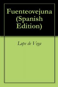 Descargar Fuenteovejuna pdf, epub, ebook