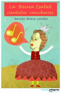 Descargar La reina Isabel cantaba rancheras pdf, epub, ebook