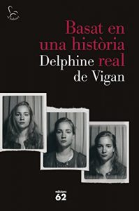 Descargar Basat en una història real pdf, epub, ebook