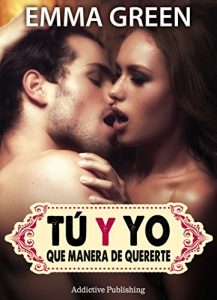 Descargar Tú y yo, que manera de quererte – volumen 7 pdf, epub, ebook