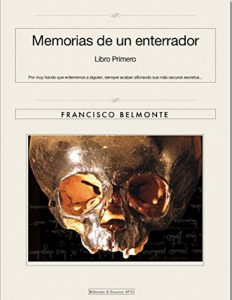Descargar Memorias de un enterrador. Libro Primero. pdf, epub, ebook
