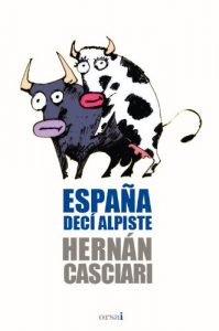 Descargar España decí alpiste pdf, epub, ebook