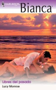 Descargar Libres del pasado (Bianca) pdf, epub, ebook