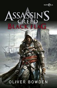 Descargar Assasin’s Creed. Black Flag (Assassin’s Creed nº 6) pdf, epub, ebook