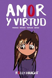 Descargar AMOR Y VIRTUD (tapa blanda) (3 nº 1) pdf, epub, ebook